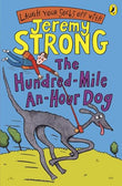 Hundred Mile An Hour Dog – JEREMY STRONG [PB] | 9780141322346