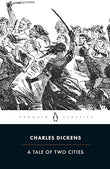 A Tale of Two Cities (Penguin Classics) – CHARLES DICKENS [PB] | 9780141439600