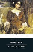 Mill On The Floss – GEOGE ELIOT [PB] | 9780141439624