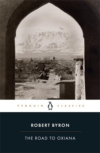 The Road To Oxlana – ROBERT BYRON [PB] | 9780141442099
