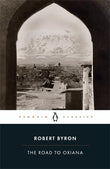 The Road To Oxlana – ROBERT BYRON [PB] | 9780141442099