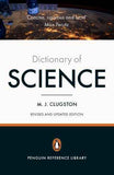 Penguin Dictionary Of Science – Mike Clugston [PB] | 9780141979038