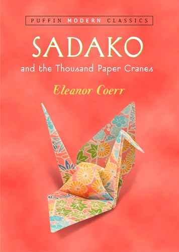 Sadako And The Thousand Paper Cranes – Eleanor Coerr [PB] | 9780142401132