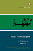 WHERE THE RAIN IS BORN : WRITING ABOUT K – ANITA NAIR [PB] | 9780143029199