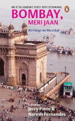 BOMBAY, MERI JAAN – JERRY PINTO [PB] | 9780143029663