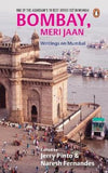 BOMBAY, MERI JAAN – JERRY PINTO [PB] | 9780143029663