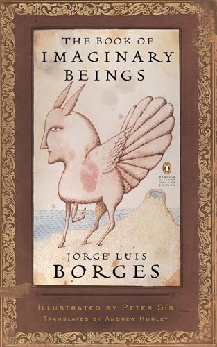 Book Of Imaginary Beings – JORGE LUIS BORGES [PB] | 9780143039938
