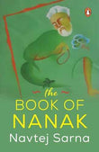 The Book Of Nanak  Navtej Sarna [PB] | 9780143066934