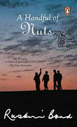 A Handful Of Nuts – Ruskin Bond [PB] | 9780143067405