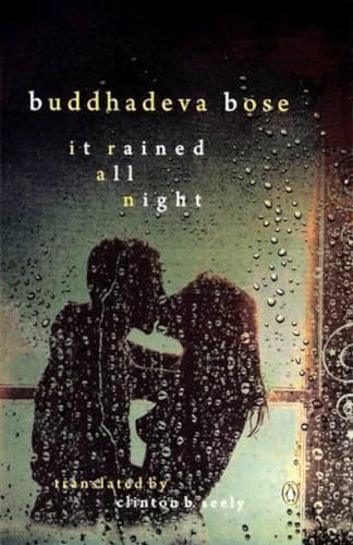 IT RAINED ALL NIGHT – BUDDHADEVA BOSE [PB] | 9780143067511