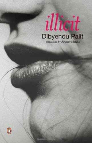 Illicit – Arunava Sinha [HB] | 9780143067726