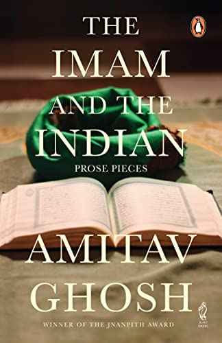 Imam And The Indian  Amitav Ghosh [PB] | 9780143068730