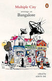 MULTIPLE CITY WRITINGS ON BANGALORE – DE, ADITI [PB] | 9780143100256