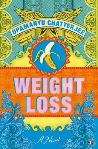 WEIGHT LOSS – UPAMANYU CHATTERJEE [PB] | 9780143104056