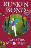 Crazy Times With Uncle Ken  Ruskin Bond [PB] | 9780143334781