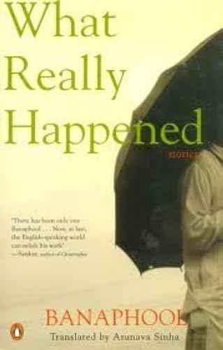 What Really Happened: Stories – Arunava  Banaphool Sinha [PB] | 9780143414223