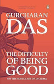 Difficulty Of Being Good, The (Pb) – Das, Gurcharan [PB] | 9780143418979
