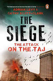 The Siege: The Attack On The Taj  Adrian Levy And Cathy Scott-Clark [PB] | 9780143425410