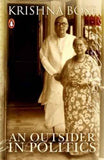 An Outsider In Politics (Pb)  Krishna Bose [PB] | 9780143425427