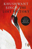 The Lost Victory  Khushwant Singh [PB] | 9780143426325