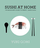 Sushi At Home  Yuki Gomi [PB] | 9780241145647