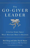 The Go-Giver Leader  Burg, Bob,Mann, John David [PB] | 9780241255278