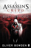 Assassins Creed Book 2: Brotherhood – Oliver Bowden [PB] | 9780241951712