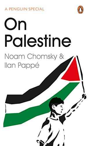 On Palestine  Noam Chomsky And Ilan Pappe [PB] | 9780241973523
