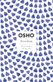 Freedom : The Courage To Be Yourself- OSHO – OSHO [PB] | 9780312320706