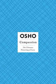 Compassion – Osho [PB] | 9780312365684