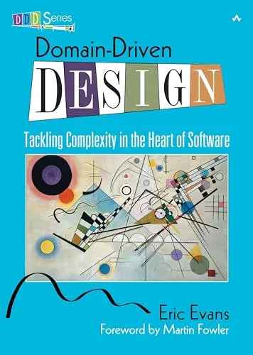 Domain-Driven Design: Tackling Complexity in the Heart of Software 1st Edition by Eric Evans | Hardcover