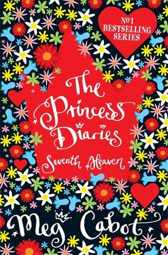 THE PRINCESS DIARIES: SEVENTH HEAVEN – MEG CABOT [PB] | 9780330441551