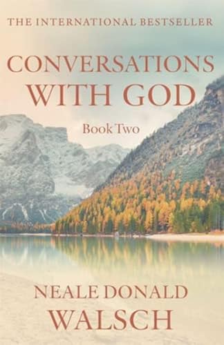 Conversations with God VOL 2 – NEALE DONALD WALSCH [PB] | 9780340765449