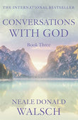 Conversation With God : VOL 3 – NEALE DONALD WALSCH [PB] | 9780340765456