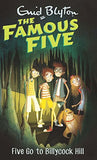 Five Go To Billycock Hill 16 – ENID BLYTON [PB] | 9780340894699