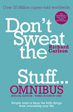 Dont Sweat The Small Stuff... Omnibus – RICHARD CARLSON [PB] | 9780340963814