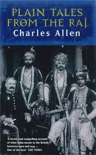Plain Tales From The Raj – CHARLES ALLEN [PB] | 9780349104973