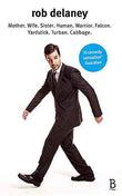 Rob Delaney – Delaney, Rob [PB] | 9780349134185