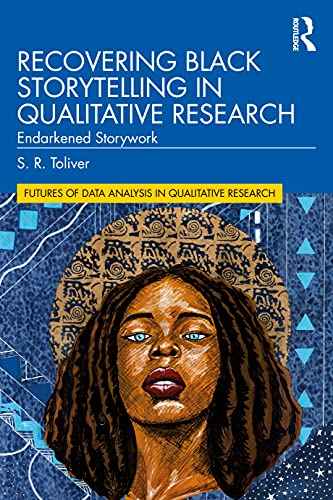 Recovering Black Storytelling in Qualitative Research ... by Various Authors | Paperback | HMS-9780367747336