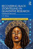 Recovering Black Storytelling in Qualitative Research ... by Various Authors | Paperback | HMS-9780367747336