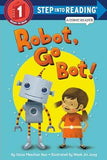 Robot, Go Bot! (Step Into Reading Comic Reader)  Rau, Dana M. [PB] | 9780375870835