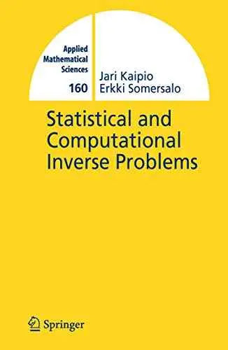 Statistical and Computational Inverse Problems by Jari Kaipio | Paperback | HMS-9780387220734