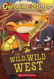 Geronimo Stilton #21 The Wild Wild West – Geronimo Stilton [PB] | 9780439691444