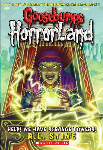 GB HORRORLAND#10 HELP! WE HAVE STRANGE POWERS! – R.L.STINE [PB] | 9780439918787