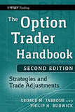 The Option Trader Handbook: Strategies and Trade Adjustments: 440 (Wiley Trading) by James B. Bittman | Paperback | HMS-9780470481615