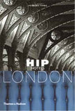 Hip Hotels London – Herbert Ypma [PB] | 9780500286197