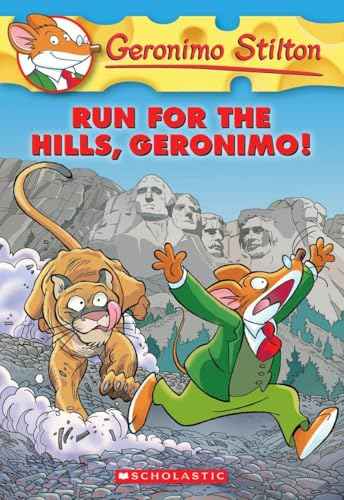 Geronimo Stilton #47 Run For The Hills Geronimo – Geronimo Stilton [PB] | 9780545331326