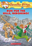 Geronimo Stilton #47 Run For The Hills Geronimo – Geronimo Stilton [PB] | 9780545331326