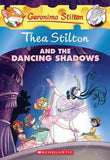 Thea Stilton #14 Thea Stilton And The Dancing Shadows – Thea Stilton [PB] | 9780545481878