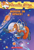 Geronimo Stilton #52 Mouse In Space  Geronimo Stilton [PB] | 9780545481915